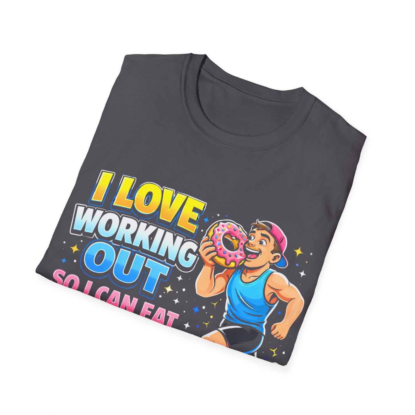 I Working Out ,So I Can Eat Donuts Tee