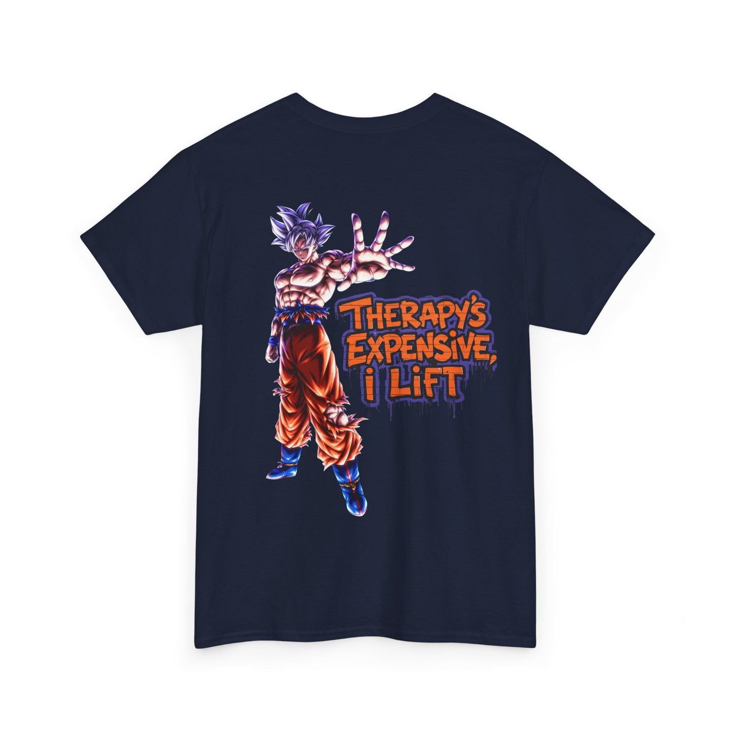 Therapy’s Expensive I Lift T‑Shirt