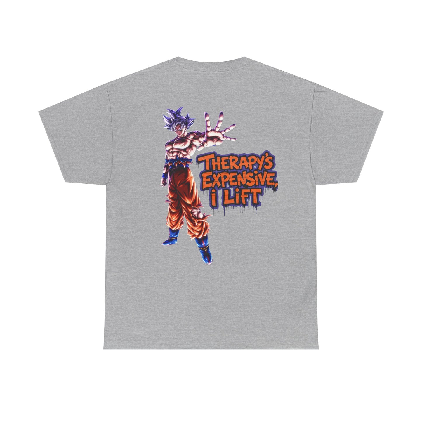 Therapy’s Expensive I Lift T‑Shirt