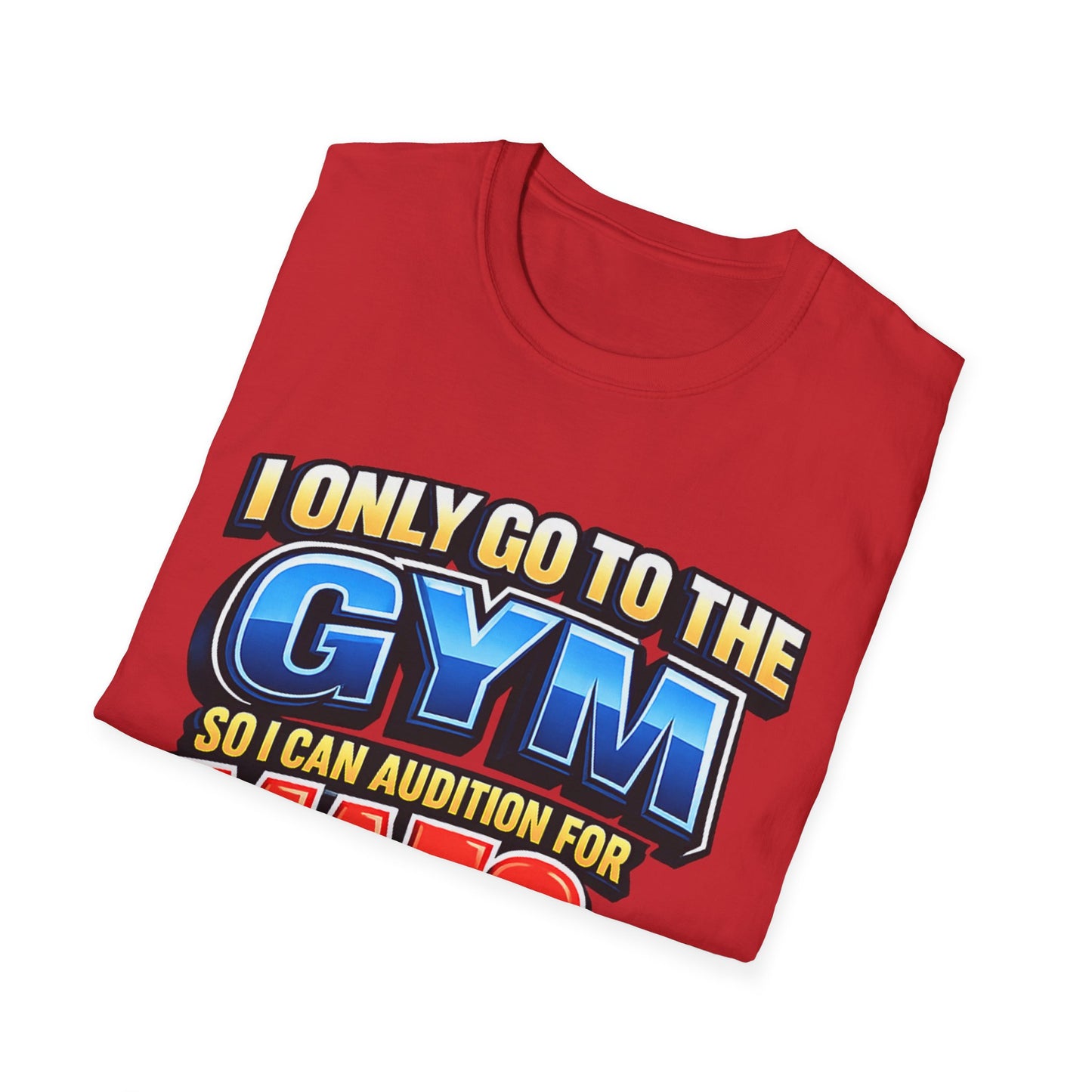 "I Only Go to the Gym So I Can Audition for MAFS or Love Island" Tshirt