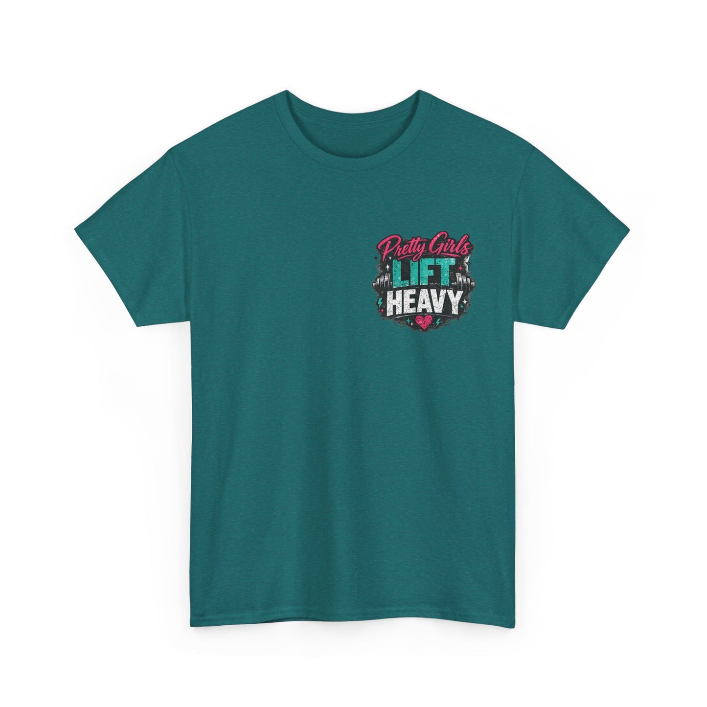 Pretty Girls Lift Heavy Tee