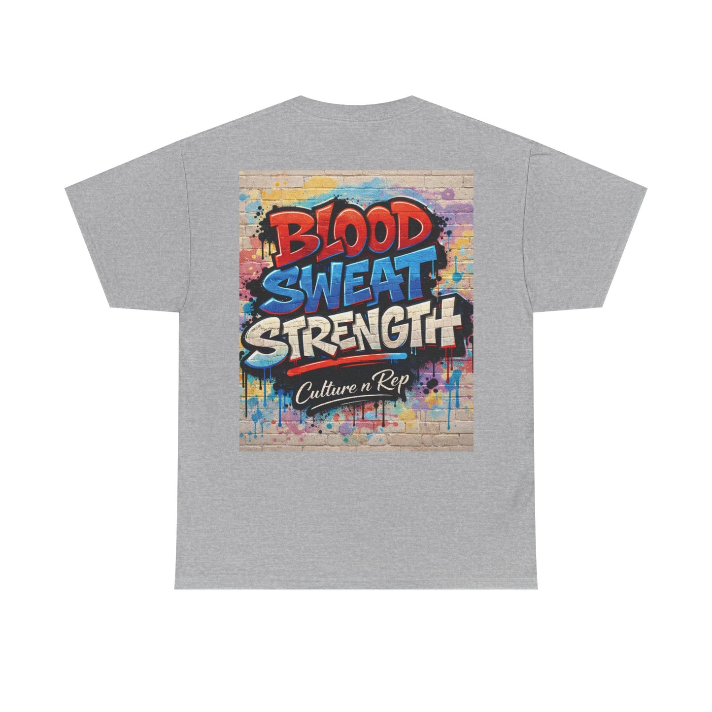 Blood Sweat Strength Tee — Graffiti Fitness Shirt