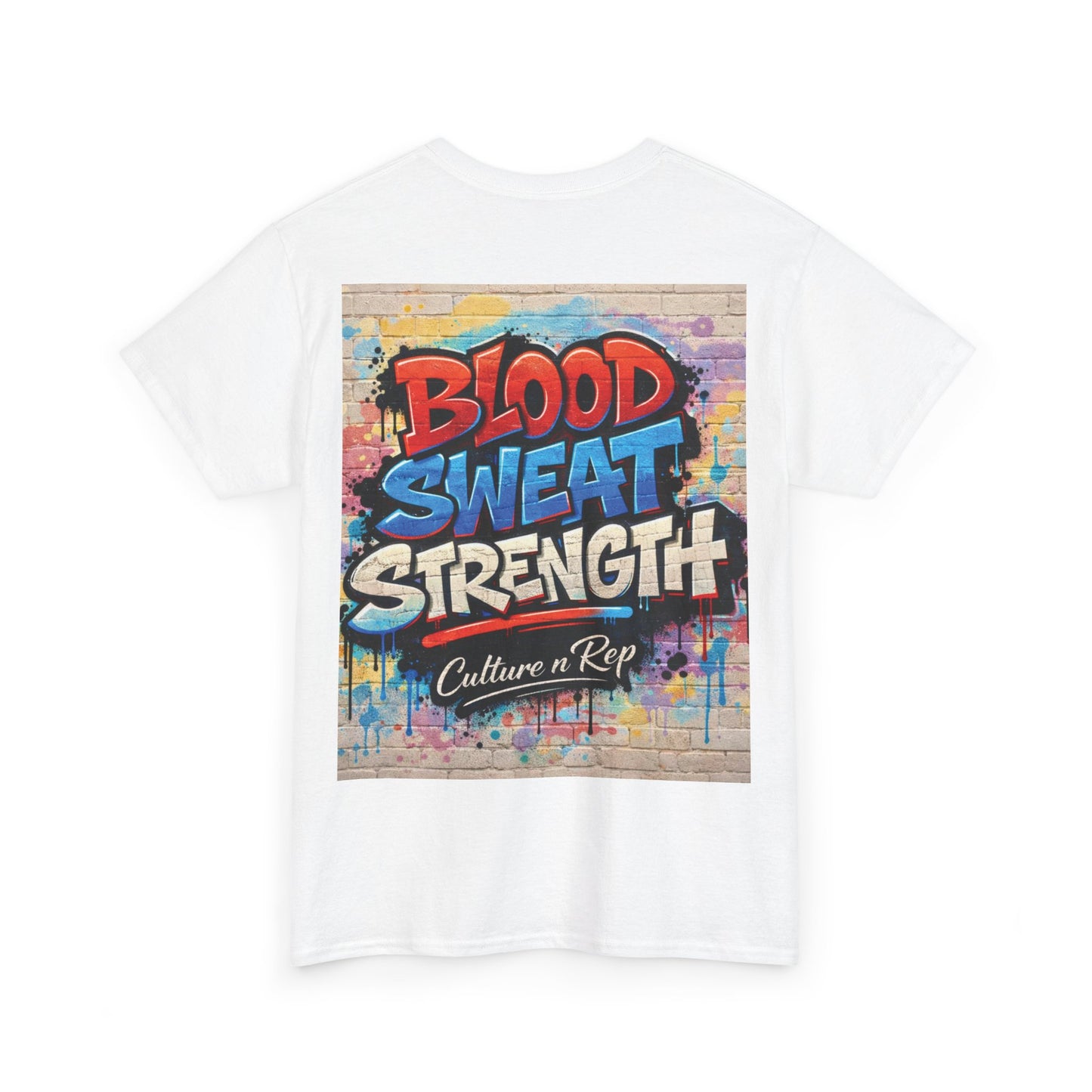 Blood Sweat Strength Tee — Graffiti Fitness Shirt