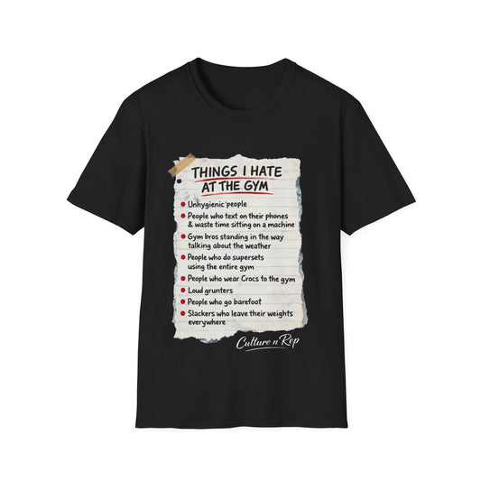 "Things I Hate at the Gym" Funny Workout Tee