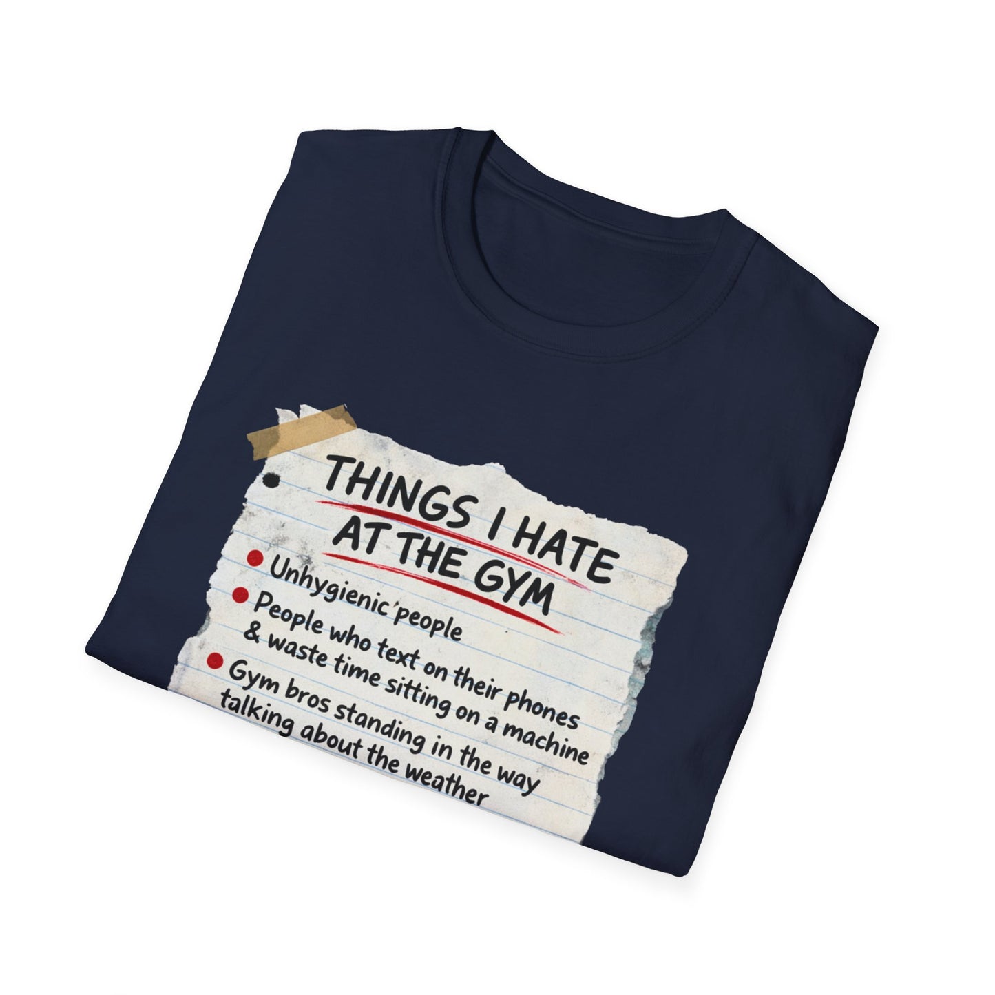"Things I Hate at the Gym" Funny Workout Tee