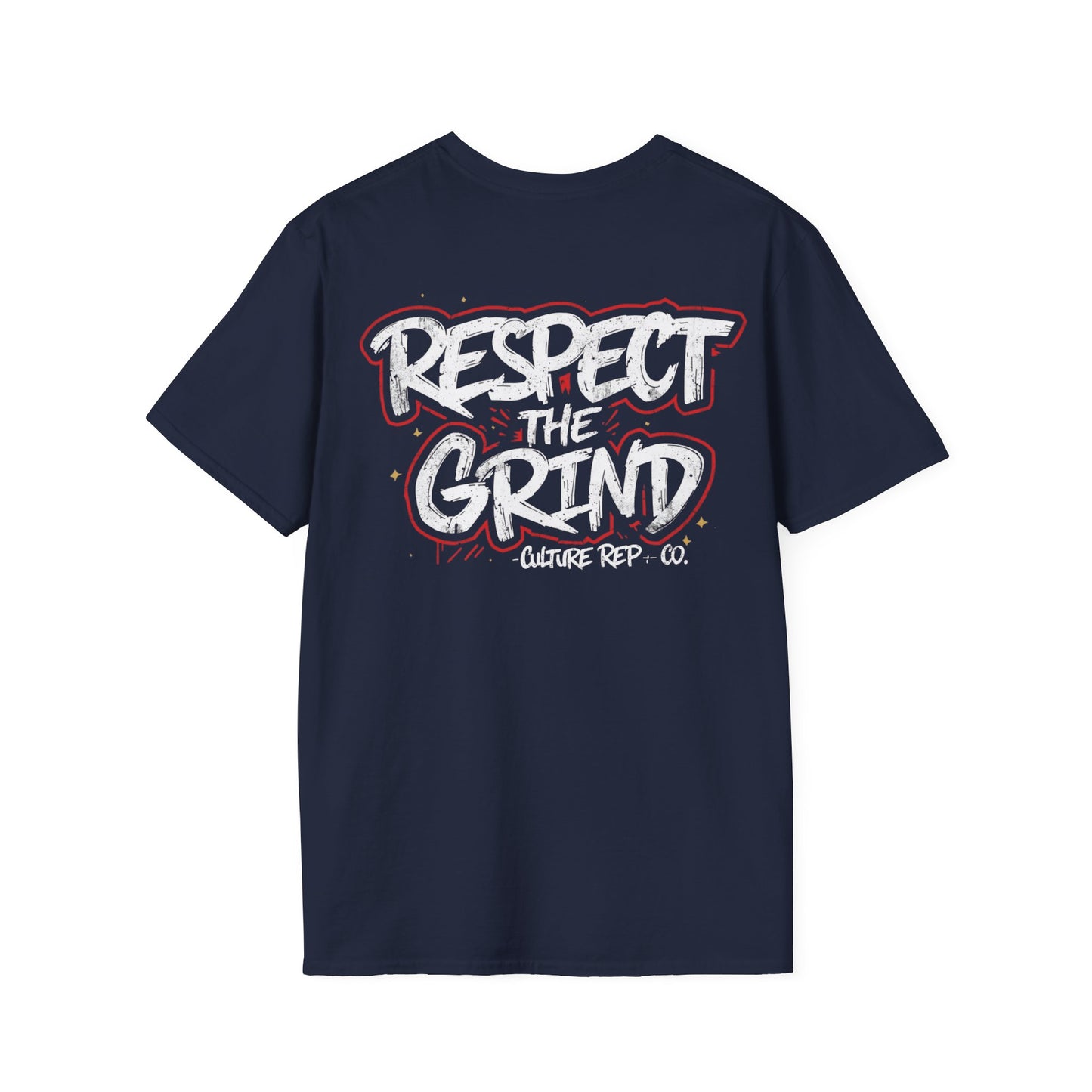 Respect the Grind -  Tee