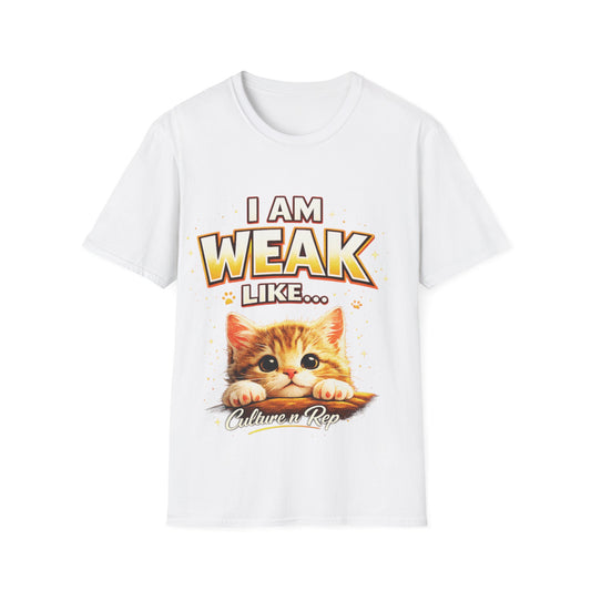 Cat T-Shirt — "I Am Weak Like..." Cute Kitten Graphic Tee