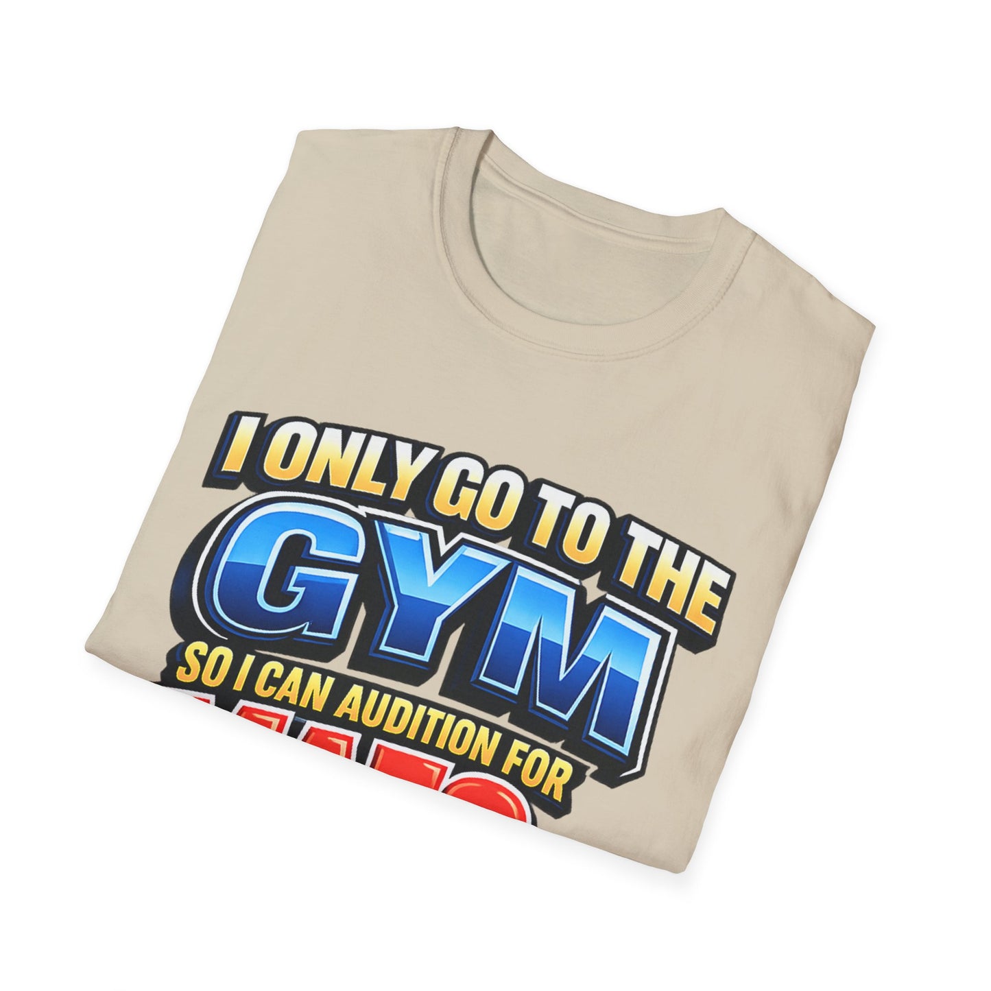 "I Only Go to the Gym So I Can Audition for MAFS or Love Island" Tshirt