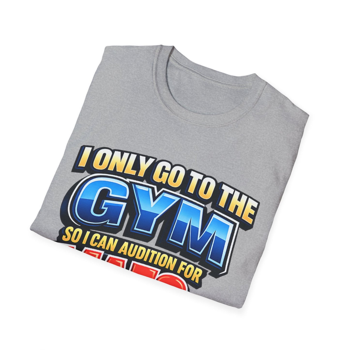 "I Only Go to the Gym So I Can Audition for MAFS or Love Island" Tshirt