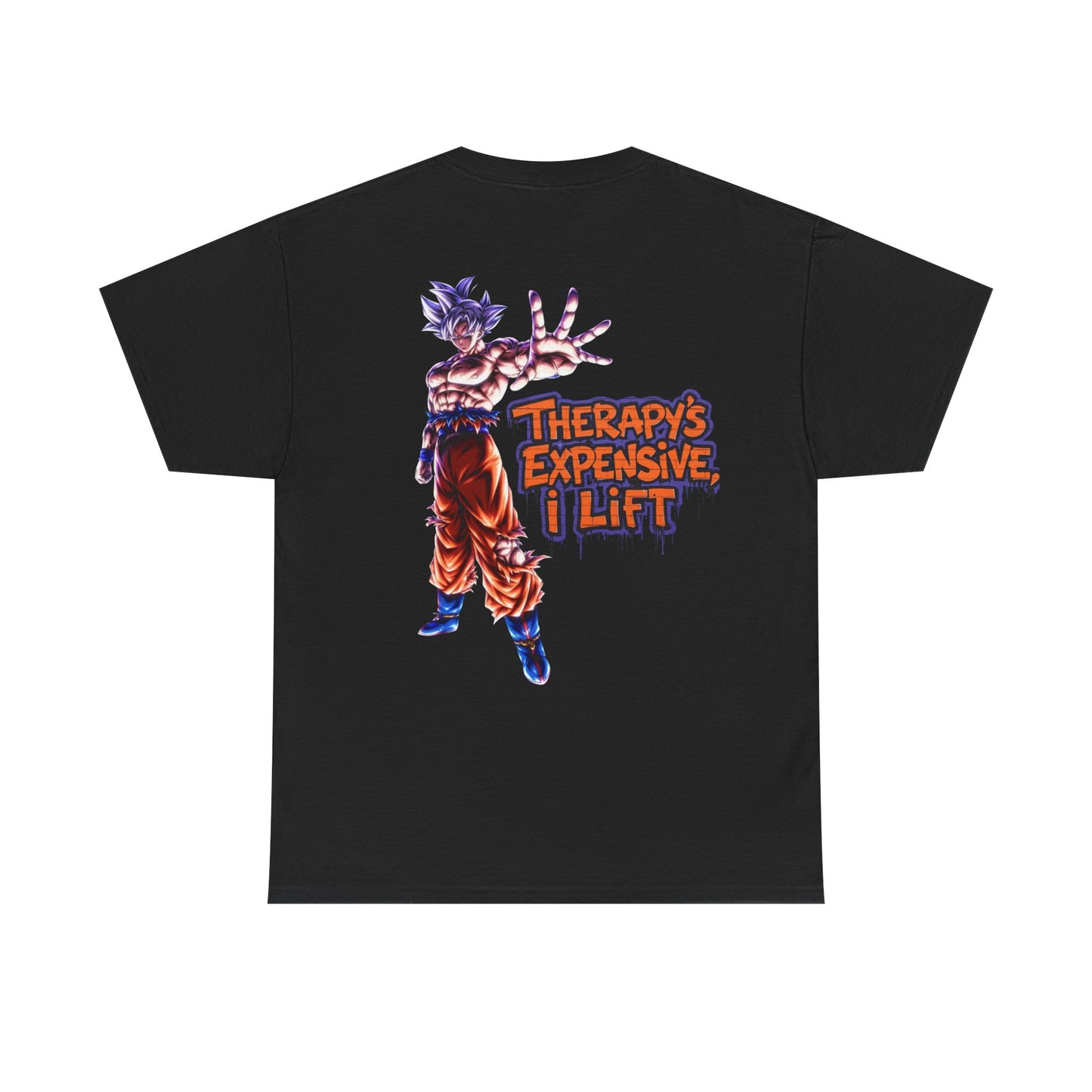Therapy’s Expensive I Lift T‑Shirt