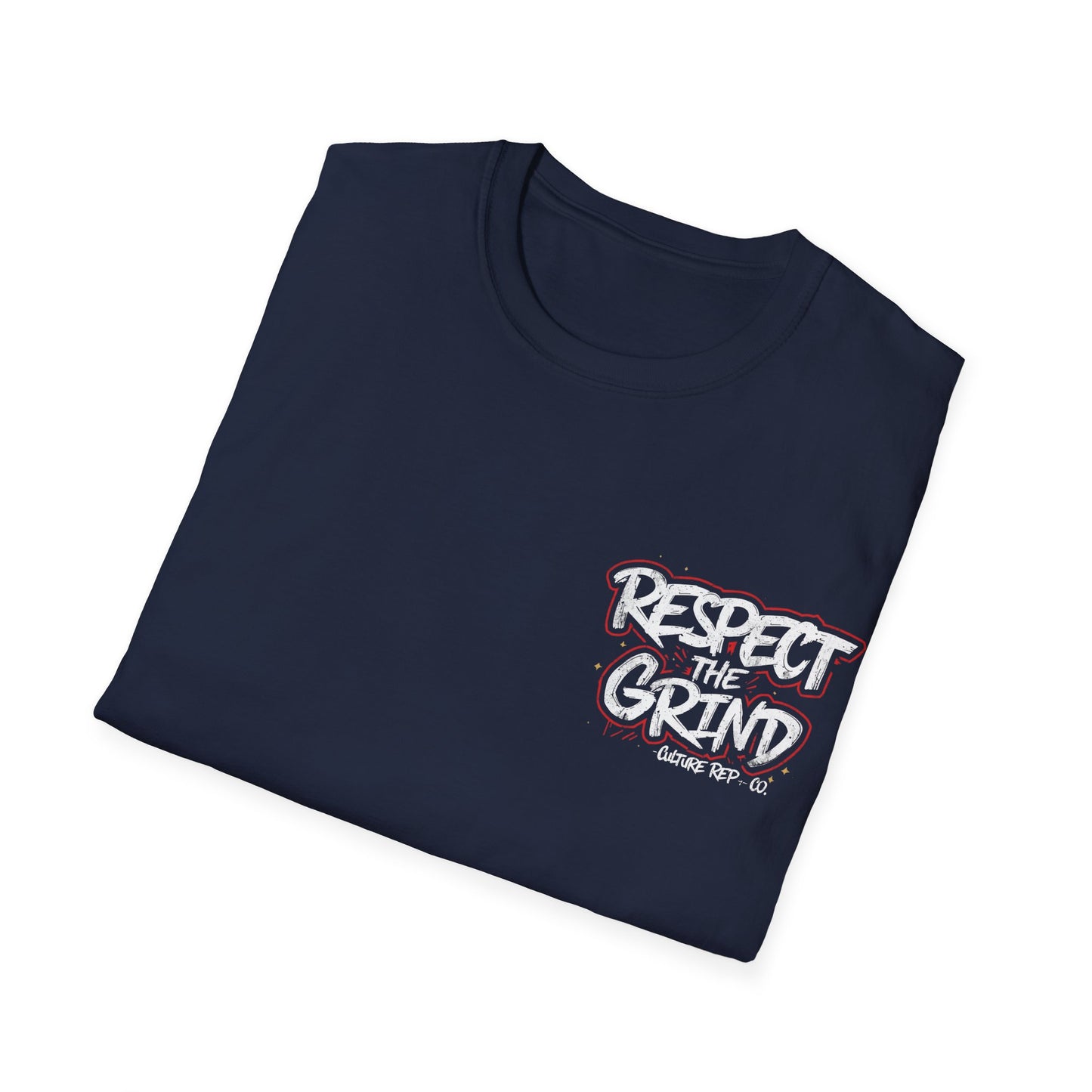 Respect the Grind -  Tee