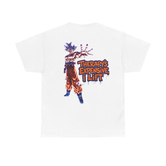 Therapy’s Expensive I Lift T‑Shirt