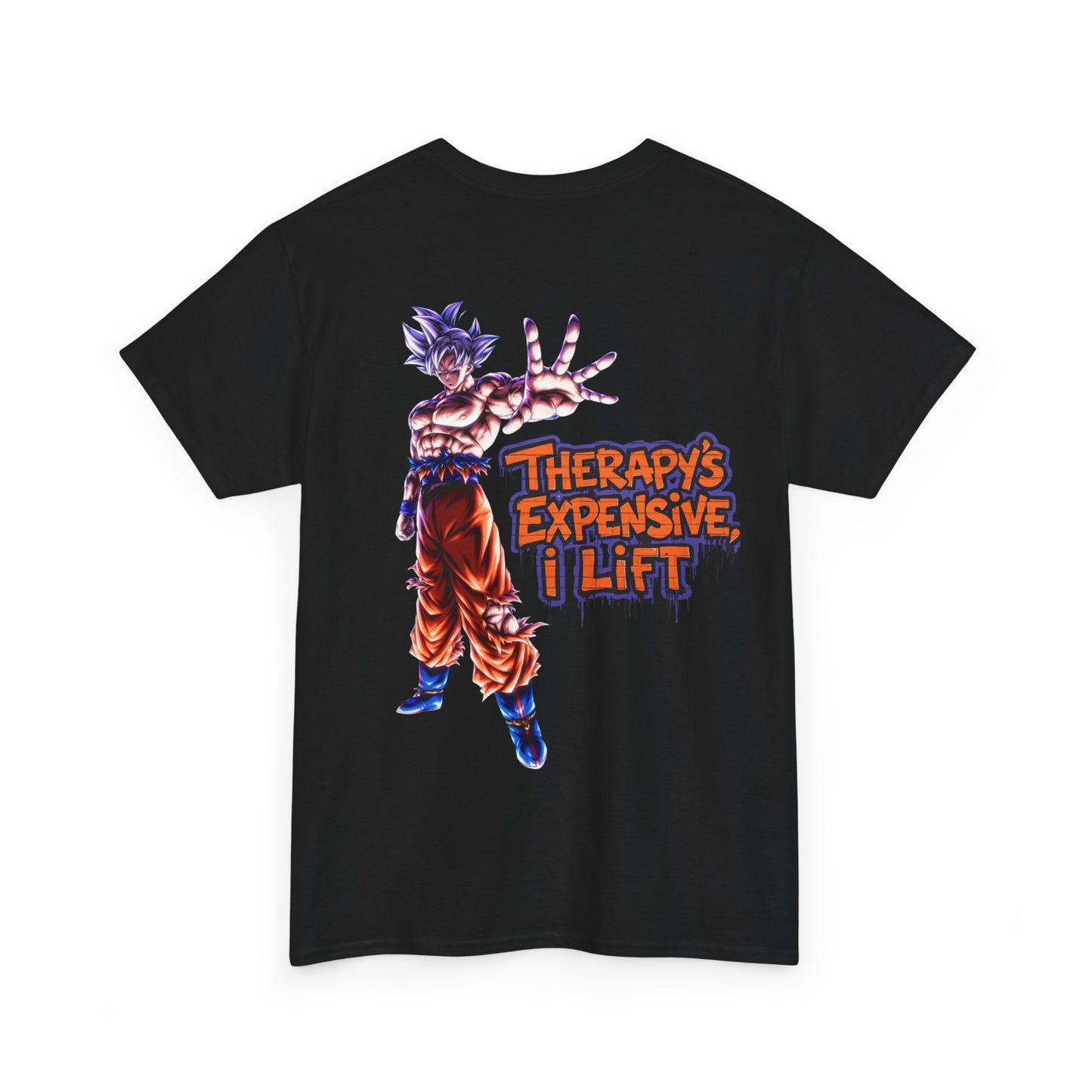 Therapy’s Expensive I Lift T‑Shirt