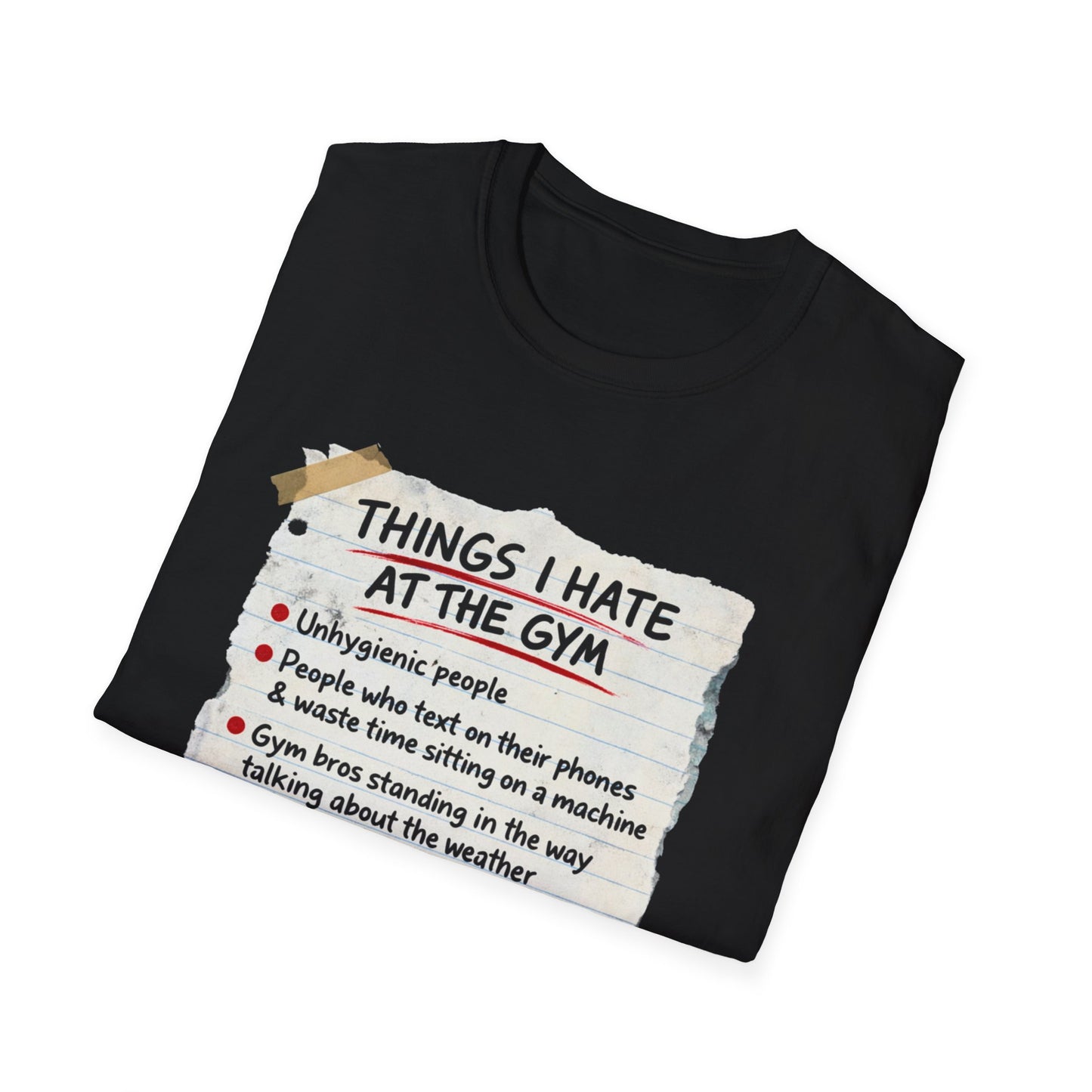 "Things I Hate at the Gym" Funny Workout Tee