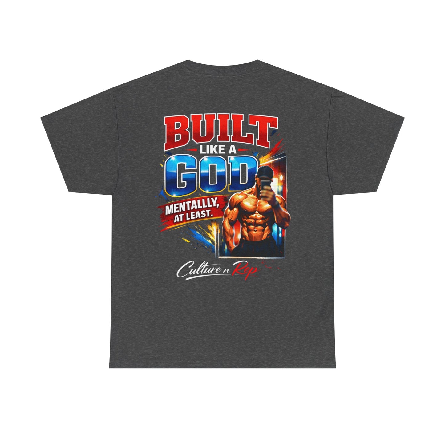 Built Like a God  Tee —
