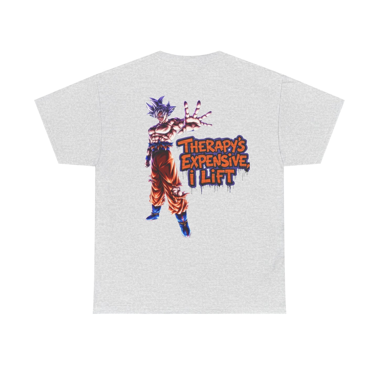 Therapy’s Expensive I Lift T‑Shirt